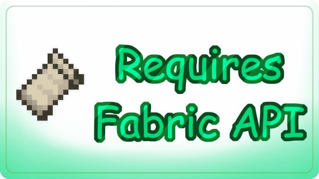需要 Fabric API
