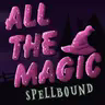 All the Magic Spellbound - ATMS汉化包