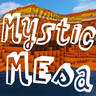 神秘台地 - Mystic Mesa