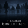 受诅咒的红木林（恐怖） - The Cursed Redwood Forest (Horror)