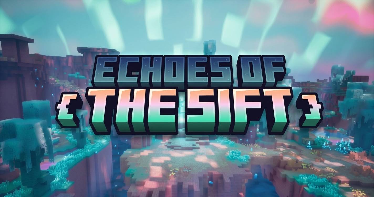 筛尘回响 - Echoes of the Sift