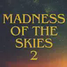Madness of the Skies 2汉化包