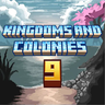 王国与殖民地 9 - Kingdoms and Colonies 9