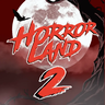 恐怖之地 2 - Horrorland 2