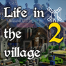 村庄生活2 - Life in the village 2